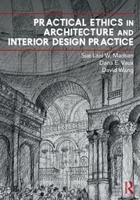 Produktbild: Practical Ethics in Architecture and Interior Design Practice