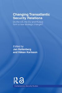 Produktbild: Changing Transatlantic Security Relations