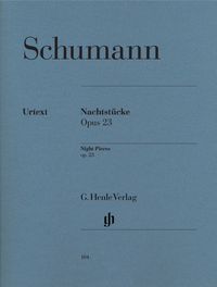 Produktbild: Robert Schumann - Nachtst&uuml;cke op. 23