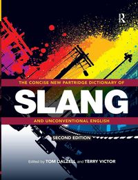Produktbild: The Concise New Partridge Dictionary of Slang and Unconventional English