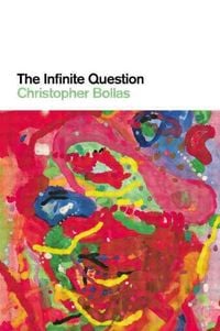Bild vom Artikel The Infinite Question vom Autor Christopher Bollas