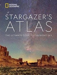Produktbild: National Geographic Stargazer's Atlas