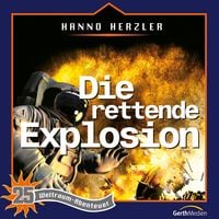 Produktbild: 25: Die rettende Explosion