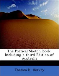 Produktbild: Hervey, T: Poetical Sketch-book, Including a third Edition o