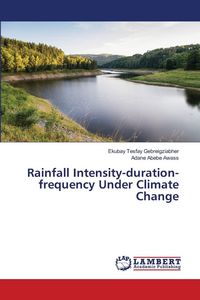 Produktbild: Rainfall Intensity-duration-frequency Under Climate Change