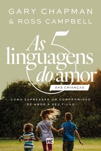Produktbild: As 5 linguagens do amor das crian&ccedil;as - nova edi&ccedil;&atilde;o
