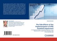 Produktbild: The Side-Effects of the Implementation of IFRS Goodwill Impairment
