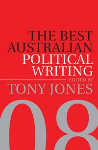 Produktbild: The Best Australian Political Writing 08