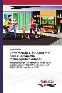 Produktbild: Cortometrajes, fundamental para el desarrollo metacognitivo infantil