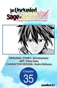 Produktbild: The Unrivaled Reincarnated Sage of Another World -The Strongest in Another World Through Game Knowledge- #035