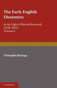 Produktbild: The Early English Dissenters (1550-1641)