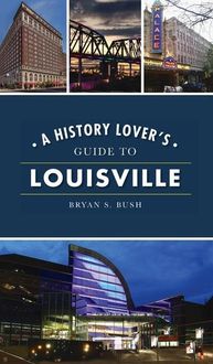 Produktbild: History Lover's Guide to Louisville