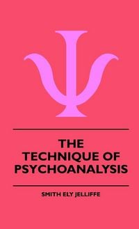 Produktbild: The Technique Of Psychoanalysis