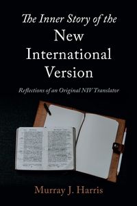 Produktbild: The Inner Story of the New International Version