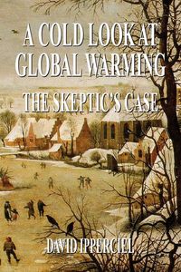 Produktbild: A Cold Look at Global Warming