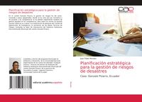 Produktbild: Planificaci&oacute;n estrat&eacute;gica para la gesti&oacute;n de riesgos de desastres