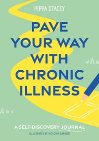 Produktbild: Pave Your Way with Chronic Illness