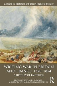 Produktbild: Writing War in Britain and France, 1370-1854