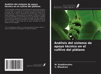 Produktbild: An&aacute;lisis del sistema de apoyo t&eacute;cnico en el cultivo del pl&aacute;tano