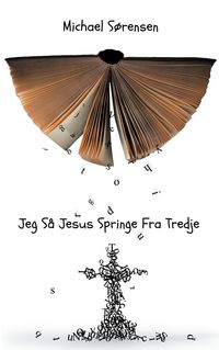 Produktbild: Jeg S&aring; Jesus Springe Fra Tredje