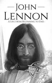 Produktbild: John Lennon: A Life from Beginning to End