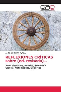 Produktbild: REFLEXIONES CR&Iacute;TICAS sobre (ed. revisada)...