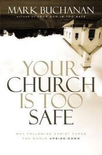 Produktbild: Your Church Is Too Safe