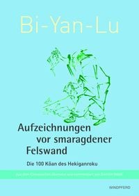 Produktbild: Bi-Yan-Lu Aufzeichnungen vor smaragdener Felswand