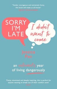 Bild vom Artikel Sorry I'm Late, I Didn't Want to Come vom Autor Jessica Pan