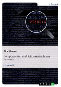 Produktbild: Computerviren und Schutzma&szlig;nahmen. Ein &Uuml;berblick