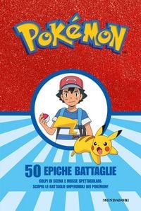 Produktbild: Pok&eacute;mon. 50 epiche battaglie