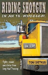 Produktbild: Riding Shotgun in an 18-Wheeler