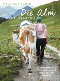 Produktbild: Die Alm - Ein Ort f&uuml;r die Seele