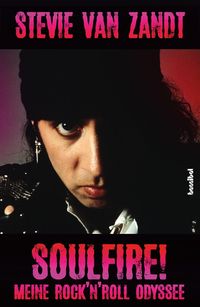Bild vom Artikel Soulfire! vom Autor Steven Van Zandt