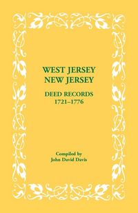 Produktbild: West Jersey, New Jersey Deed Records, 1721-1776