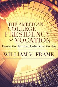 Produktbild: American College Presidency as Vocation
