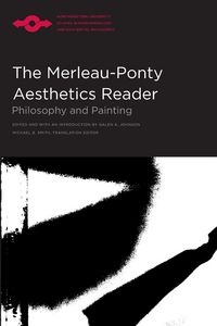 Produktbild: The Merleau-Ponty Aesthetics Reader: Philosophy and Painting