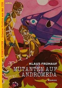 Produktbild: Mutanten Auf Andromeda