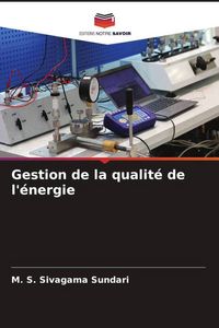 Produktbild: Gestion de la qualit&eacute; de l'&eacute;nergie