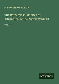Produktbild: The Barnabys in America or Adventures of the Widow Wedded