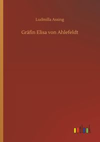 Produktbild: Gr&auml;fin Elisa von Ahlefeldt