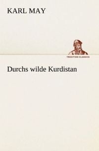 Bild vom Artikel Durchs wilde Kurdistan vom Autor Karl May