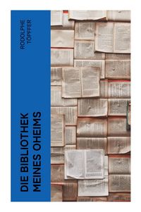 Produktbild: Die Bibliothek meines Oheims
