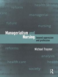 Produktbild: Managerialism and Nursing