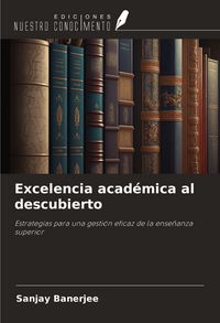 Produktbild: Excelencia acad&eacute;mica al descubierto