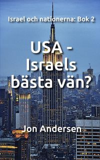 Produktbild: USA - Israels b&auml;sta v&auml;n?