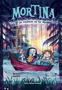 Produktbild: Mortina. Les vacances au lac Myst&egrave;re