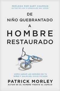 Produktbild: de Ni&ntilde;o Quebrantado a Hombre Restaurado
