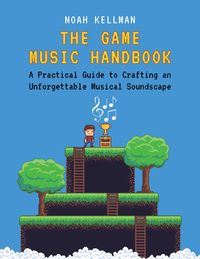 Produktbild: The Game Music Handbook