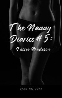 Produktbild: The Nanny Diaries #5: Jessie Madison